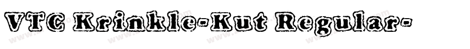 VTC Krinkle-Kut Regular字体转换